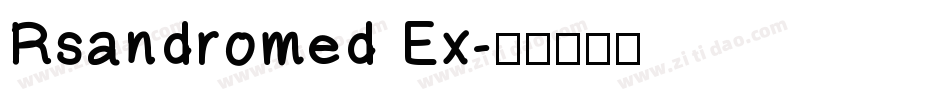 Rsandromed Ex字体转换
